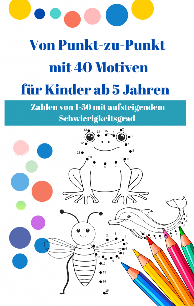 Punkt-zu-Punkt Malbuch für Kinder ab 5 Jahren